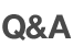 Q&A